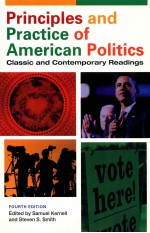 PRINCIPLES AND PRACTICE OF AMERICAN POLITICS CLASSIC AND CONTEMPORARY READINGS FOURTH EDITION