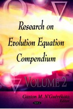 RESEARCH ON EVOLUTION EQUATIONS COMPENDIUM VOLUME 2