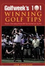 GOLFWEEK'S 101 WINNING GOLF TIPS 2ND EDITION