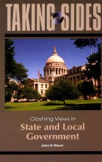 TAKING SIDES CLASHING VIEWS IN STATE AND LOCAL GOVERNMENT ISSUES FIRST EDITION
