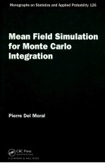 MONOGRAPHS ON STATISTICS AND APPLIED PROBABILITY 126 MEAN FIELD SIMULATION FOR MONTE CARLO INTEGRAT