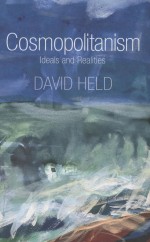 COSMOPOLITANISM IDEALS AND REALITIES