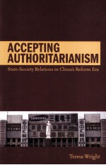ACCEOTING AUTHORITARIANISM STATE-SOCIETY RELATIONS IN CHINA'S REFORM ERA