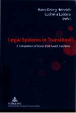 LEGAL SYSTEMS IN TRANSITION A COMPARISON OF SEVEN POST-SOVIET COUNTRIES