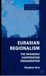 EURASIAN REGIONALISM THE SHANGHAI COOPERATION ORGANISATION