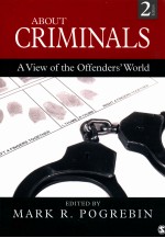 ABOUT CRIMINALS A VIEW OF THE OFFENDERS' WORLD 2ND EDITION