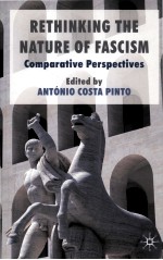 RETHINKING THE NATURE OF FASCISM COMPARATIVE PERSPECTIVES