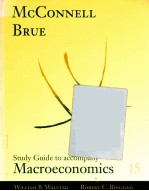 STUDY GUIDE TO ACCOMPANY MCCONNELL AND BRUE MACROECONOMICS FIFTEENTH EDITION
