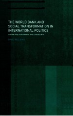 THE WORLD BANK AND SOCIAL TRANSFORMATION IN INTERNATIONAL POLITICS LIBERALISM