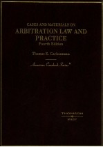 CASES AND MATERIALS ON ARBITRATION LAW AND PRACTICE FOURTH EDITION