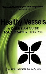 HEALTHY VESSELS A CHRISTIAN GUIDE FOR A HEALTHY LIFESTYLE