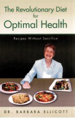 THE REVOLUTIONARY DIES FOR OPTIMAL HEALTH