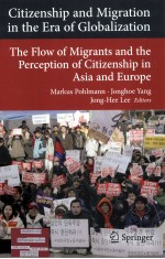 CITIZENSHIP AND MIGRATION IN THE ERA OF GLOBALIZATION THE FLOW OF MIGRANTS AND THE PERCEPTION OF CI