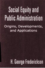 SOCIAL EQUITY AND PUBLIC ADMINISTRATION ORIGINS