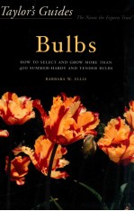 Taylor's guide to bulbs : how to select and grow 480 species of spring and summer bulbs