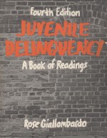 JUVENILE DELINQUENCY A BOOK OF READINGS FOURTH EDITION