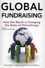 GLOBAL FUNDRAISING HOW THE WORLD IS CHANGING THE RULES OF PHILANTHROPY