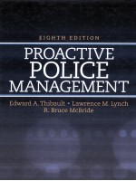 PROACTIVE POLICE MANAGEMENT EIGHTH EDITION
