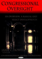 CONGRESSIONAL OVERSIGHT:AN OVERVIEW