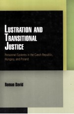 LUSTRATION AND TRANSITIONAL JUSTICE PERSONNEL SYSTEMS IN THE CZECH REPUBLIC