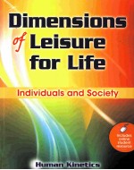 DIMENSIONS OF LEISURE FOR LIFE INDIVIDUALS AND SOCIETY
