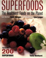 SUPERFOODS THE HEALTHIEST FOODS ON THE PLANET