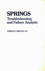 SPRINGS TROUBLESHOOTING AND FAILURE ANALYSIS