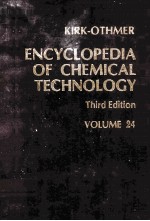 ENCYCLOPEDIA OF CHEMICAL TECHNOLOGY THIRD EDITION VOLUME 24