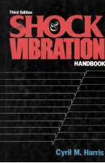 SHOCK AND VIBRATION HANDBOOK THIRD EDITION