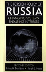 THE FOREIGN POLICY OF RUSSIA CHANGING SYSTEMS