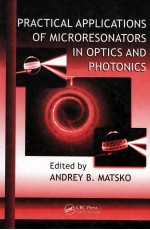 PRACTICAL APPLICATIONS OF MICRORESONATORS IN OPTICS AND PHOTONICS
