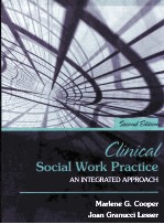 CLINICAL SOCIAL WORK PRACTICE AN INTEGRATED APPROACH SECOND EDITION