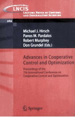 Advances in Cooperative Control and Optimization
