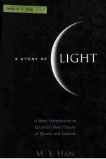 A STORY OF LIGHT:A SHORT INTRODUCTION TO QUANTUM FIELD THEORY OF QUARKS AND LEPTONS