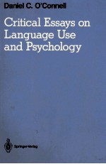 DANIEL C.O'CONNELL CRITICAL ESSARS ON LANGUAGE USE AND PSYCHOLOGY