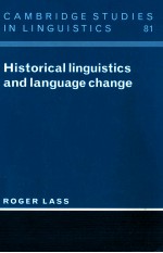 HISTORICAL LINGUISTICS AND LANGUAGE CHANGE