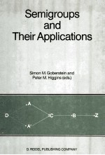 SEMIGROUPS AND THEIR APPLICATIONS