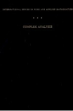 COMPLEX ANALYSIS AN INTRODUCTION TO THE THEORY OF ANALYTIC FUNCTIONS OF ONE COMPLEX VARIABLE THIRD E