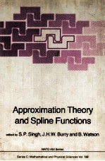 APPROXIMATION THEORY AND SPLINE FUNCTIONS