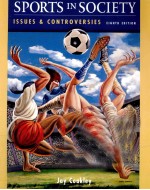 SPORTS IN SOCIETY ISSUSE & CONTROVERSIES EIGHTH EDITION