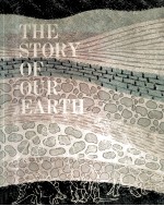 THE STORY OF OUR EARTH
