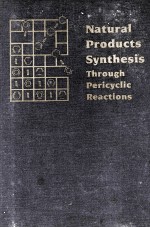 NATURAL PRODUCTS SYNTHESIS THROUGH PERICYCLIC REACTIONS ACS MONOGRAPH 180