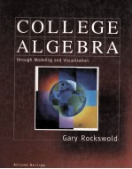 COLLEGE ALGEBRA THROUGH MODELING AND VISUALIZATION SECOND EDITION