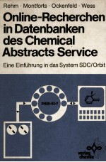 ONLINE-RECHERCHEN IN DATENBANKEN DES CHEMICAL ABSTRACTS SERVICE