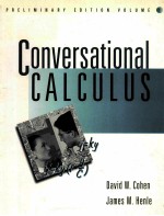 CONVERSATIONAL CALCULUS PRELIMINARY EDITION VOLUME 1