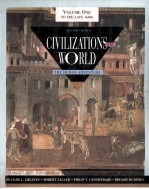 CIVILIZATIONS OF THE WORLD THE HUMAN ADVENTURE SECOND EDITION VOLUME ONE:TO THE LATE 1600S