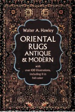 ORIENTAL RUGS ANTIQUE AND MODERN