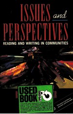 ISSUES AND PERSPECTIVES:READING AND WRITING IN COMMUNITIES