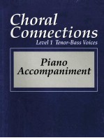 CHORAL CONNECTIONS LEVEL 1 TENOR-BASS VOICES