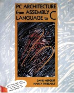 PC ARCHITECTURE FROM ASSEMBLY LANGUAGE TO C